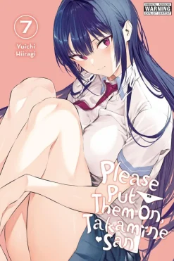 Please Put Them On, Takamine-san, Vol. 7