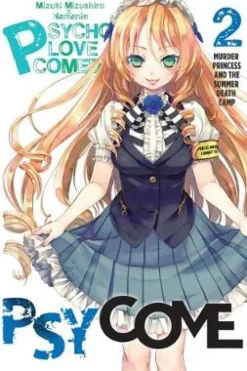 Psycome, Vol. 2: Murder Princess and the Summer Death Camp (Light Novel)