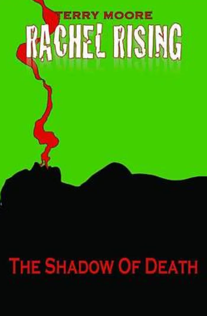Rachel Rising Volume 1: The Shadow of Death