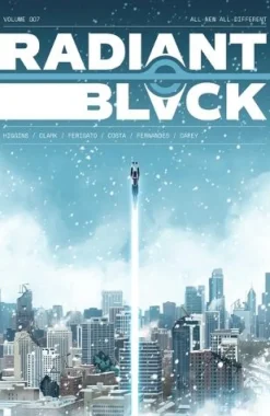 Radiant Black Volume 7: All-New All-Different: A Massive-Verse Book