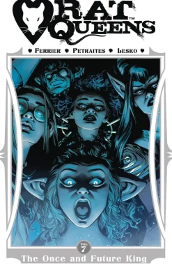 Rat Queens Volume 7: The Once and Future King