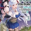 Reborn To Master Blade From Hero-king To Squire Vol. 03