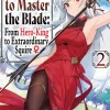 Reborn To Master Blade Vol. 02 (Novel)