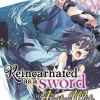 Reincarnated As a Sword: Another Wish Vol. 6