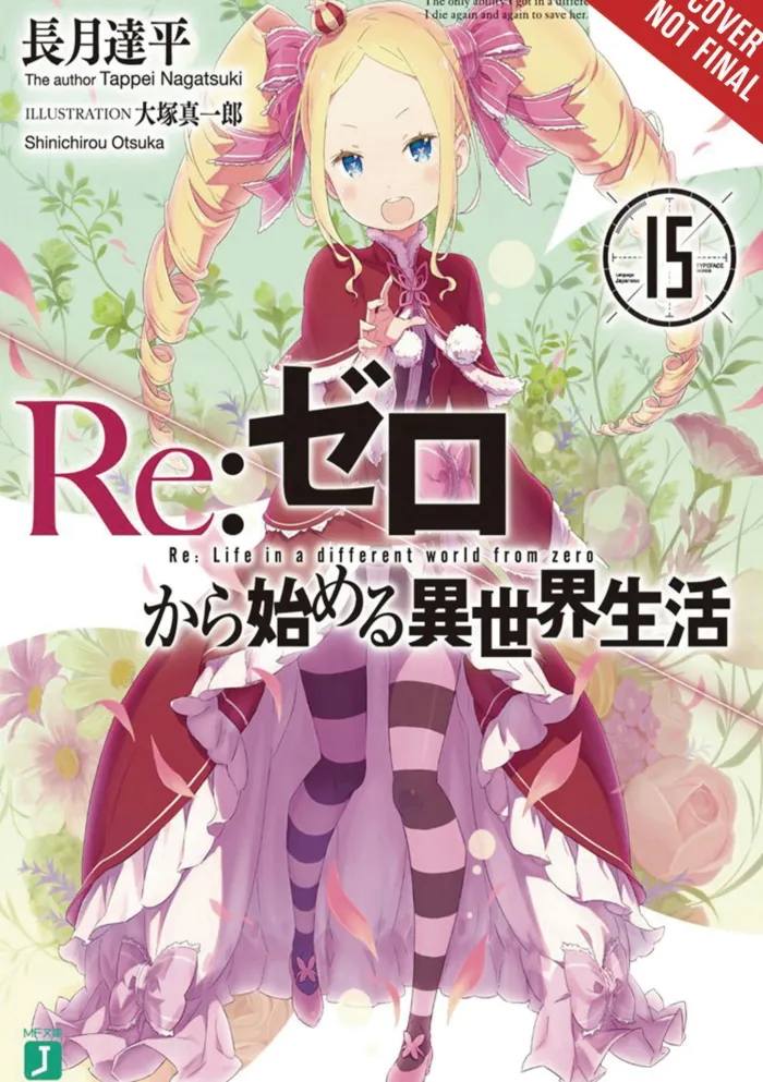 Re:ZERO -Starting Life in Another World-, Vol. 15 (light novel)