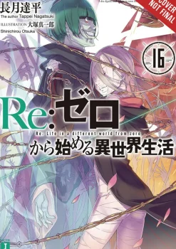 Re:ZERO -Starting Life in Another World-, Vol. 16 (light novel)
