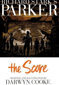 Richard Stark's Parker: The Score