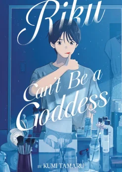 Riku Cant Be a Goddess (Light Novel)