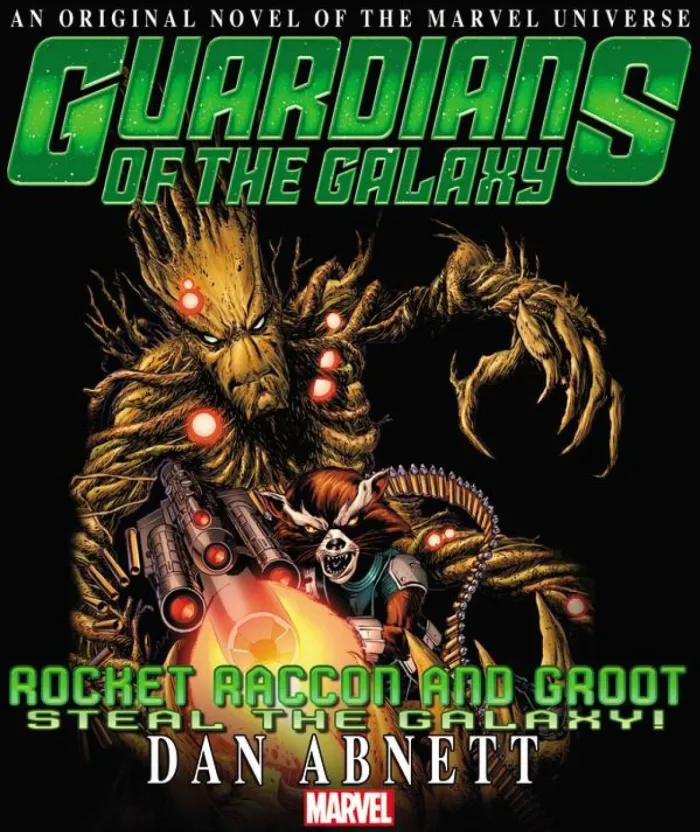 Rocket Raccoon & Groot: Steal The Galaxy! Prose Novel