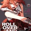 ROLL OVER AND DIE: I Will Fight for an Ordinary Life with My Love and Cursed Sword! (Manga) Vol. 7