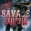 SAVAGE CIRCUS