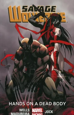 Savage Wolverine Volume 2: Hands On A Dead Body (marvel Now)