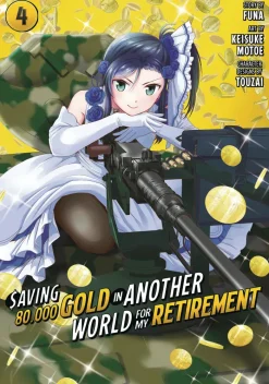 Saving 80,000 Gold in Another World for My Retirement Vol. 04