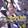 Saving 80,000 Gold in Another World for My Retirement Vol. 02