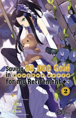 Saving 80,000 Gold in Another World for My Retirement Vol. 02