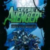 Secret Avengers: Run The Mission, Don't Get Seen, Save The World