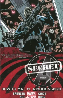 Secret Avengers - Volume 3: How To Ma.i.m. A Mockingbird (marvel Now)