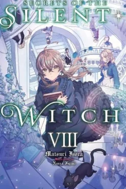 Secrets of the Silent Witch, Vol. 8