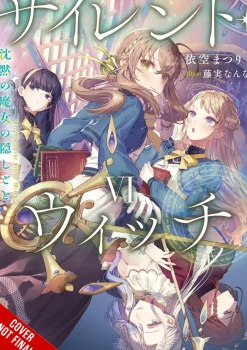 Silent Witch Vol. 06 (Novel)