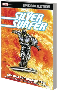 Silver Surfer Epic Collection: Sun Rise and Shadow Fall The Sentinel of The Spaceways