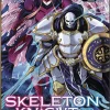 Skeleton Knight in Another World (Light Novel) Vol. 10