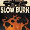 Slow Burn