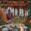 Smell of Starving Boys