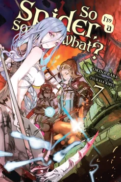 So I'm a Spider, So What?, Vol. 7 (light novel)