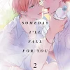 Someday Ill Fall For You Vol. 02