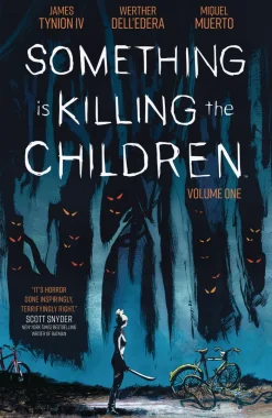 Something is Killing the Children Vol. 1