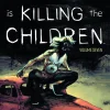 Something Is Killing the Children Vol. 07