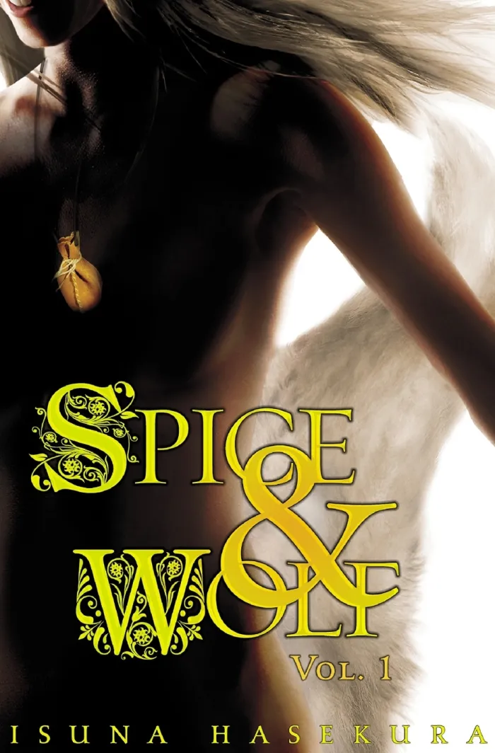 Spice And Wolf: Vol 1 - Novel