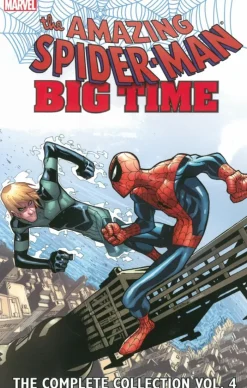 Spider-man: Big Time: The Complete Collection Volume 4