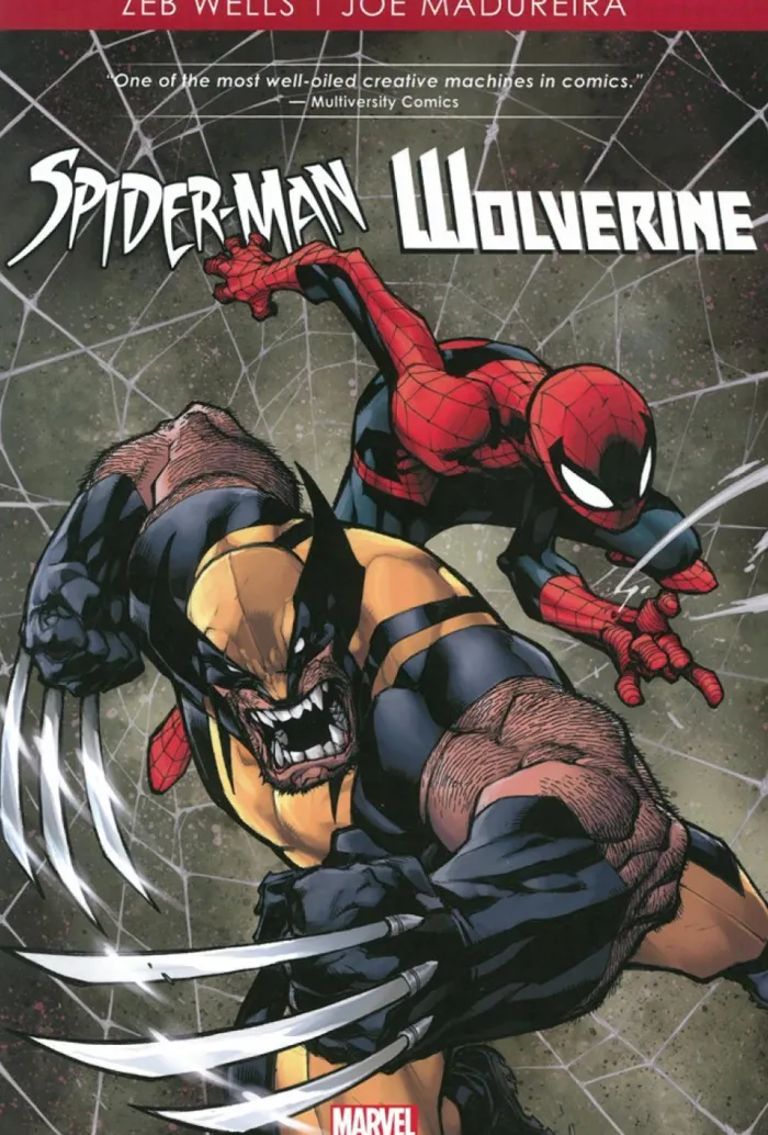 Spider-Man/Wolverine by Zeb Wells & Joe Madureira