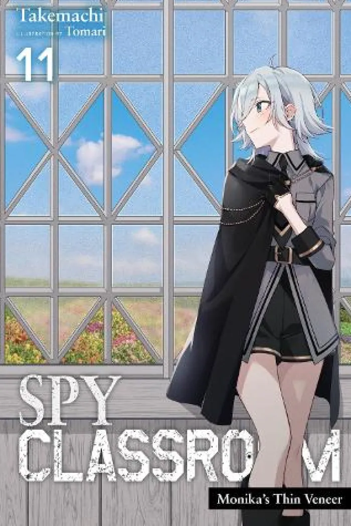 Spy Classroom, Vol. 11 (light novel): Monika's Thin Veneer