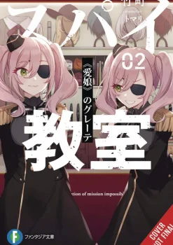 Spy Classroom, Vol. 2 (light novel)