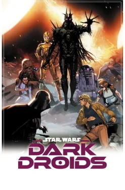 Star Wars: Dark Droids Omnibus