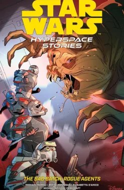Star Wars: Hyperspace Stories: The Bad Batch--Rogue Agents