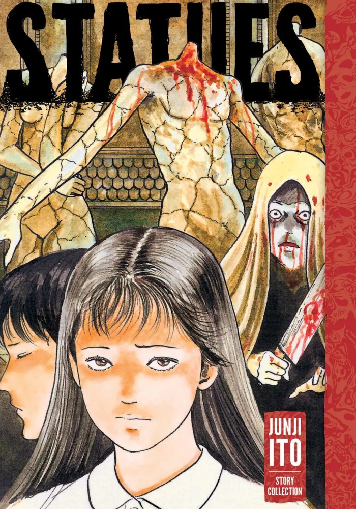 Statues: Junji Ito Story Collection: Junji Ito Story Collection