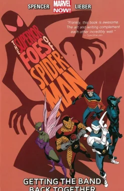 Superior Foes Of Spider-man, The Volume 1: Getting The Band Back Together