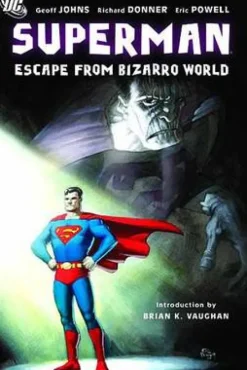 Superman Escape From Bizarro World