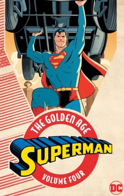 Superman: The Golden Age Volume 4