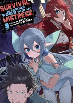 Survival in Another World with My Mistress! (Light Novel) Vol. 9