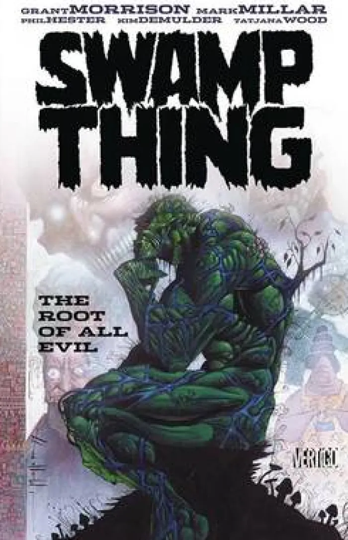Swamp Thing The Root Of All Evil