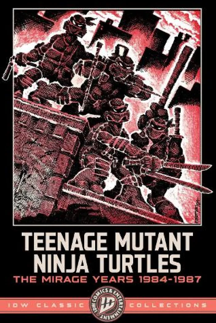 Teenage Mutant Ninja Turtles: The Mirage Years 1984-1987--IDW Classic Collections