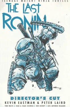 Teenage Mutant Ninja Turtles: The Last Ronin Director's Cut