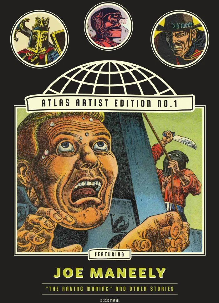 The Atlas Artist Edition No. 1: Joe Maneely Vol. 1 'The Raving Maniac' And Other Stories