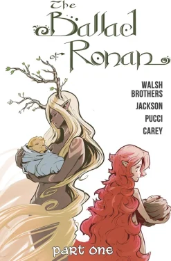 The Ballad of Ronan: Part One