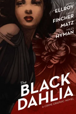 The Black Dahlia: Volume 1