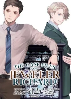 The Case Files of Jeweler Richard (Light Novel) Vol. 12